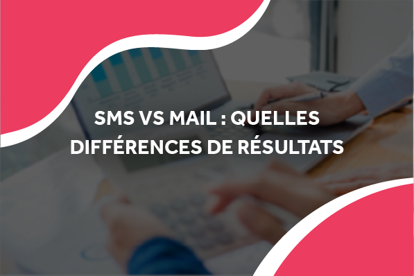 image de deux personnes qui comparent chiffres et calcules avec le titre SMS vs Mail : quelles différences de résultats